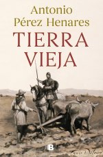Tierra vieja - Antonio Pérez Henares.jpg